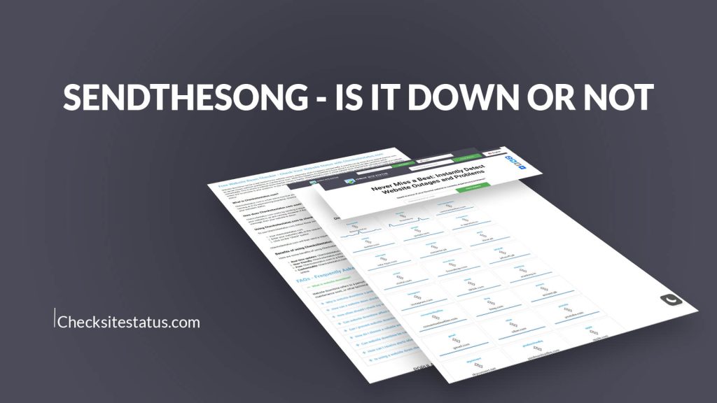 SendTheSong - Is it Down or Not