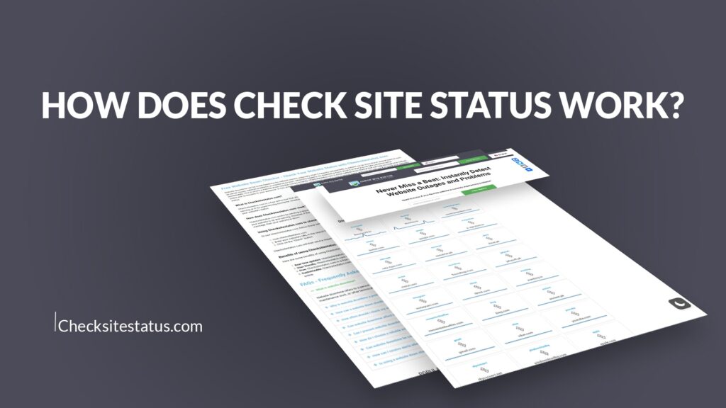 How Does Check Site Status Work?