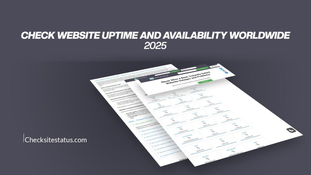 Check website uptime and availability worldwide 2025