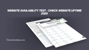 Website Availability Test - Check Website Uptime 2025