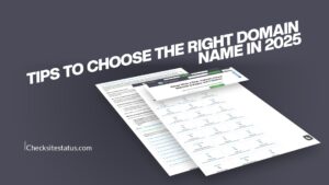 Tips to Choose the Right Domain Name in 2025