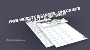 Free Website Scanner - Check Site Security & Malware