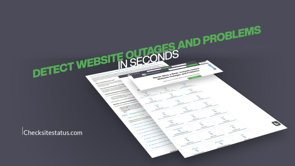 Detect Website Outages and Problems in Seconds