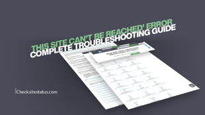 This Site Can't Be Reached' Error Complete Troubleshooting Guide