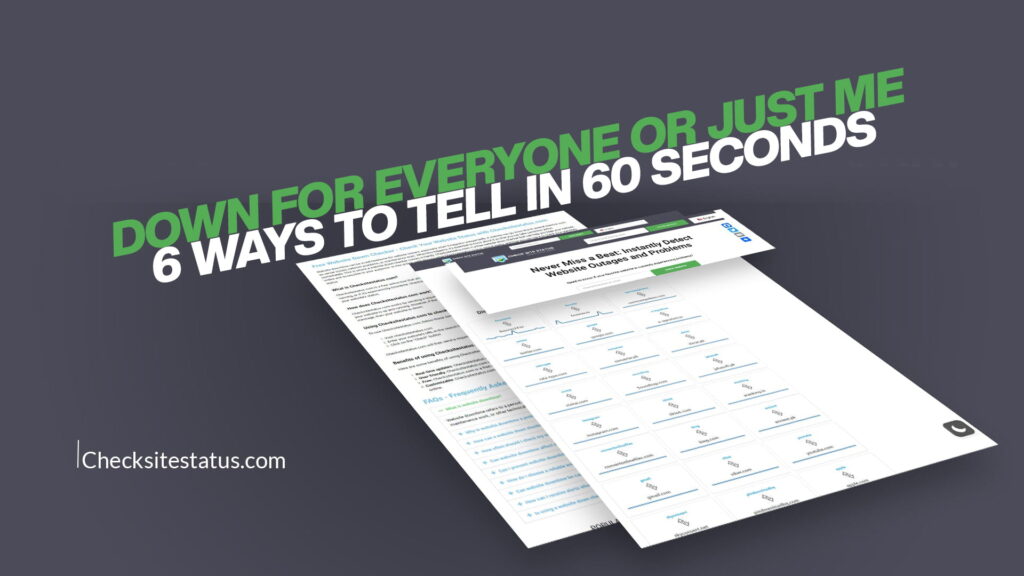 Down for Everyone or Just me 6 Ways to tell in 60 Seconds